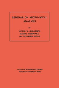 Book Cover for Seminar on Micro-Local Analysis by Victor Guillemin, Masaki Kashiwara, Takahiro Kawai