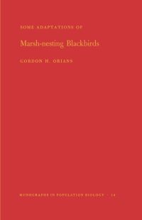 Book Cover for Some Adaptations of Marsh-Nesting Blackbirds by Gordon H Orians