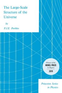 Book Cover for The Large-Scale Structure of the Universe by P J E Peebles