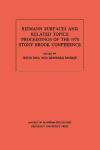 Book Cover for Riemann Surfaces and Related Topics by Irwin Kra, Bernard Maskit