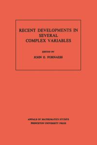 Book Cover for Recent Developments in Several Complex Variables by John Erik Fornaess