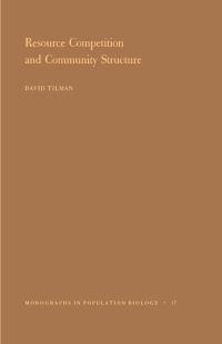 Book Cover for Resource Competition and Community Structure by David Tilman