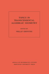 Book Cover for Topics in Transcendental Algebraic Geometry by Phillip A. Griffiths