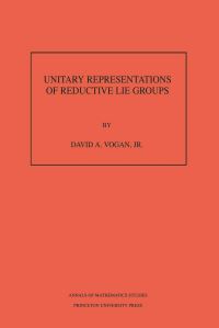 Book Cover for Unitary Representations of Reductive Lie Groups by David A. Vogan