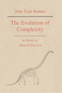 Book Cover for The Evolution of Complexity by Means of Natural Selection by John Tyler Bonner