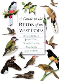 Book Cover for A Guide to the Birds of the West Indies by Herbert A Raffaele, Tracy Pedersen, Kristin Williams