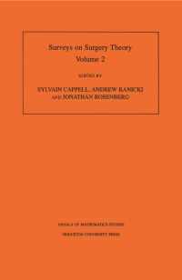 Book Cover for Surveys on Surgery Theory, Volume 2 by Sylvain Cappell, Andrew Ranicki, Jonathan Rosenberg