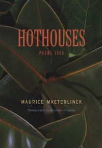 Book Cover for Hothouses by Maurice Maeterlinck, Richard Howard