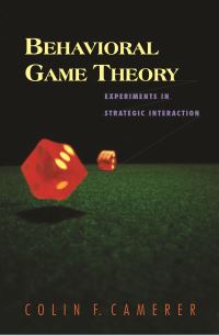 Book Cover for Behavioral Game Theory by Colin Camerer, Russell Sage Foundation