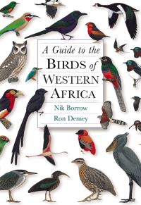 Book Cover for A Guide to the Birds of Western Africa by Nik Borrow, Ron Demey