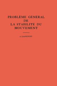 Book Cover for Probleme General De La Stabilite Du Mouvement by Alexandr Mikhailovich Liapounoff