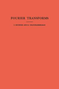 Book Cover for Fourier Transforms by Salomon Trust, Komaravolu Chandrasekharan