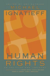 Book Cover for Human Rights as Politics and Idolatry by Michael Ignatieff, Amy Gutmann, K Anthony Appich
