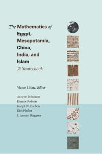 Book Cover for The Mathematics of Egypt, Mesopotamia, China, India, and Islam by Victor J Katz
