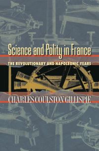 Book Cover for Science and Polity in France by Charles Coulston Gillispie