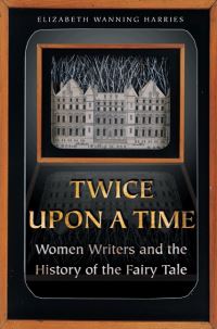 Book Cover for Twice Upon a Time by Elizabeth Wanning Harries