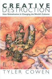 Book Cover for Creative Destruction by Tyler Cowen