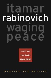 Book Cover for Waging Peace by Itamar Rabinovich
