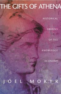 Book Cover for The Gifts of Athena by Joel Mokyr