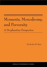 Book Cover for Moments, Monodromy, and Perversity by Nicholas M. Katz