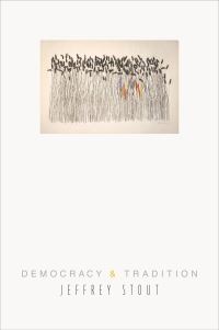 Book Cover for Democracy and Tradition by Jeffrey Stout