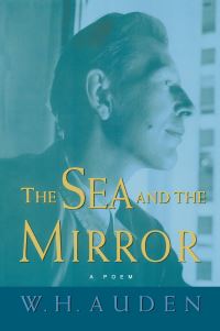 Book Cover for The Sea and the Mirror by W. H. Auden, William Shakespeare