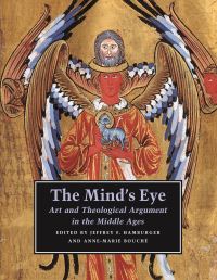 Book Cover for The Mind's Eye by Jeffrey F Hamburger, AnneMarie Bouché