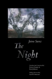 Book Cover for The Night by Jaime Sáenz, Forrest Gander, Kent Johnson