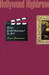 Book Cover for Hollywood Highbrow by Shyon Baumann