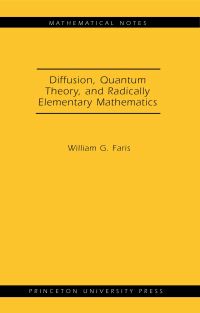 Book Cover for Diffusion, Quantum Theory, and Radically Elementary Mathematics by William G Faris