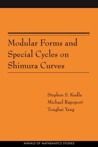 Book Cover for Modular Forms and Special Cycles on Shimura Curves by Stephen S. Kudla, M. Rapoport, Tonghai Yang