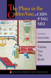 Book Cover for The Plum in the Golden Vase, or, Chin P'ing Mei. Vol. 2 Rivals by David Tod Roy