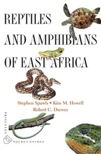 Book Cover for Reptiles and Amphibians of East Africa by Stephen Spawls, Kim Howell, Robert C Drewes