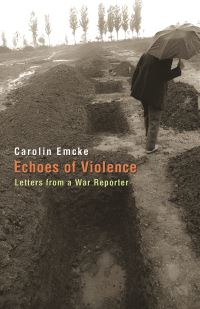 Book Cover for Echoes of Violence by Carolin Emcke