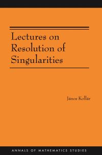 Book Cover for Lectures on Resolution of Singularities by János Kollár