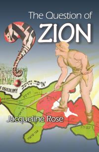 Book Cover for The Question of Zion by Jacqueline Rose