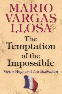 Book Cover for The Temptation of the Impossible by Mario Vargas Llosa