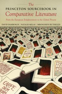 Book Cover for The Princeton Sourcebook in Comparative Literature by David Damrosch, Natalie Melas, Mbongiseni Buthelezi