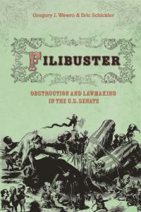 Book Cover for Filibuster by Gregory J Wawro, Eric Schickler