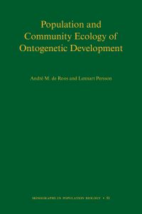 Book Cover for Population and Community Ecology of Ontogenetic Development by André M de Roos, Lennart Persson