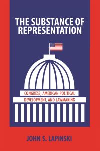 Book Cover for The Substance of Representation by John S Lapinski