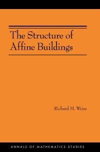 Book Cover for The Structure of Affine Buildings by Richard M. Weiss