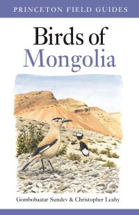 Book Cover for Birds of Mongolia by Sundeviin Gombobaatar, Christopher W Leahy