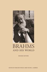 Book Cover for Brahms and His World by Walter Frisch, Kevin Karnes