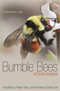Book Cover for Bumble Bees of North America by Paul Williams, Robbin W. Thorp, Leif Richardson, Sheila Colla