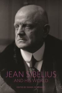 Book Cover for Jean Sibelius and His World by Daniel M Grimley