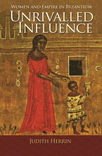 Book Cover for Unrivalled Influence by Judith Herrin