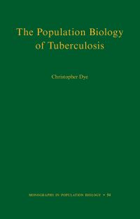 Book Cover for The Population Biology of Tuberculosis by Christopher Dye
