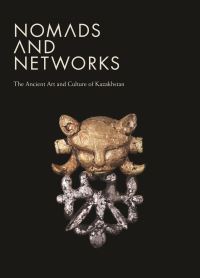 Book Cover for Nomads and Networks by Sören Stark, Karen Sydney Rubinson, Z S Samashev, Jennifer Chi