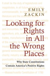 Book Cover for Looking for Rights in All the Wrong Places by Emily J Zackin